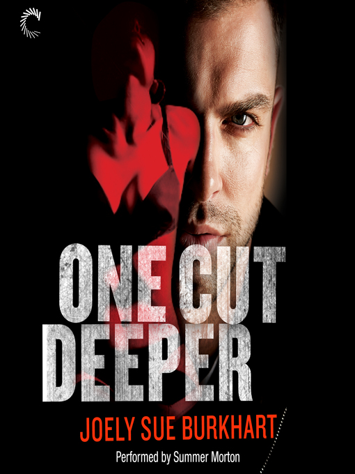 Title details for One Cut Deeper by Joely Sue Burkhart - Available